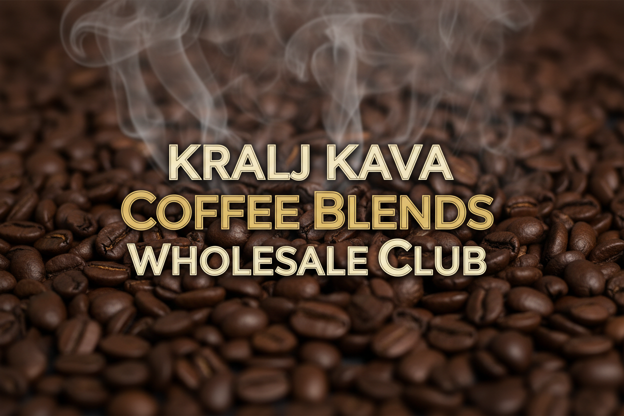 Kralj Kava Coffee Blends Wholesale Club